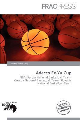 Adecco Ex-Yu Cup