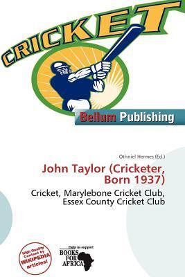 John Taylor (Cricketer Born 1937)