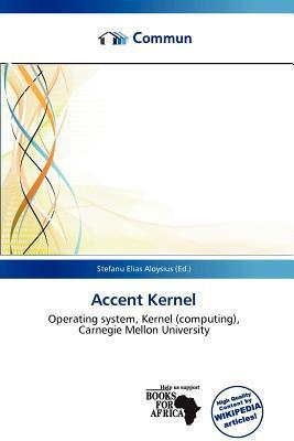 Accent Kernel