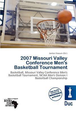 2007 Missouri Valley Conference Men's Basketball Tournament