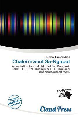 Chalermwoot Sa-Ngapol