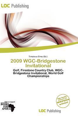 2009 WGC-Bridgestone Invitational