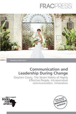 Communication and Leadership During Change