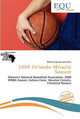2000 Orlando Miracle Season
