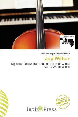 Jay Wilbur