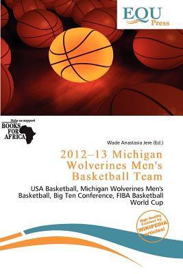 2012-13 Michigan Wolverines Men's Basketball Team