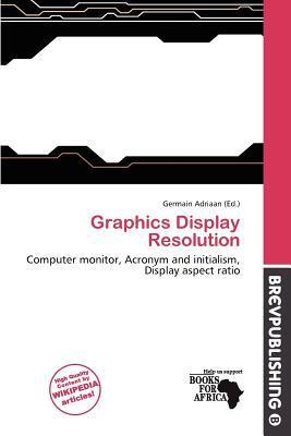 Graphics Display Resolution