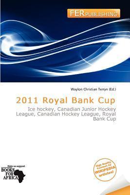 2011 Royal Bank Cup