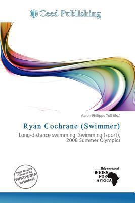 Ryan Cochrane (Swimmer)