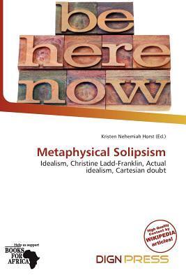 Metaphysical Solipsism