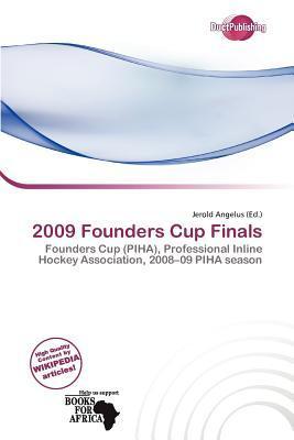 2009 Founders Cup Finals