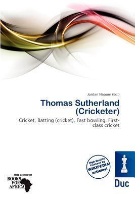 Thomas Sutherland (Cricketer)