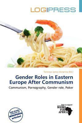 Gender Roles in Eastern Europe After Communism
