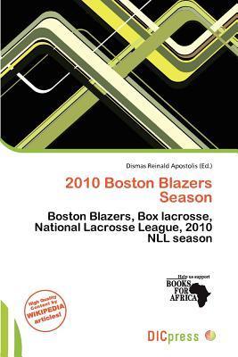 2010 Boston Blazers Season