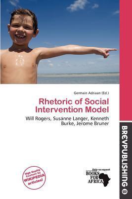 Rhetoric of Social Intervention Model