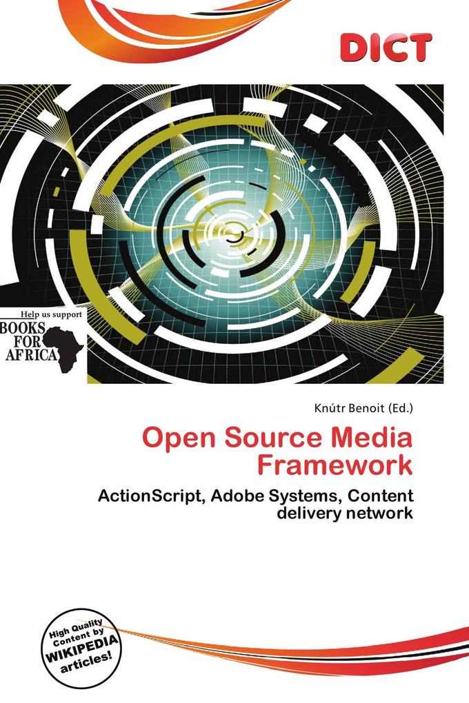 Open Source Media Framework