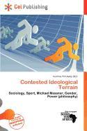 Contested Ideological Terrain