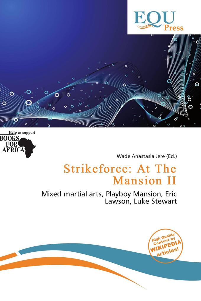 Strikeforce: At The Mansion II