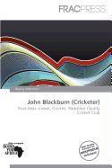 John Blackburn (Cricketer)