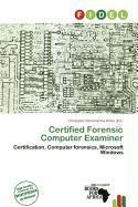 Certified Forensic Computer Examiner