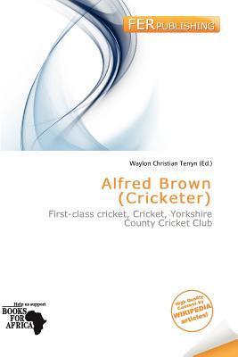 Alfred Brown (Cricketer)