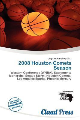2008 Houston Comets Season