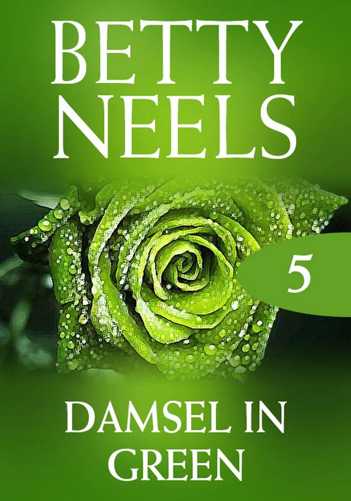 Damsel In Green (Betty Neels Collection Book 5)