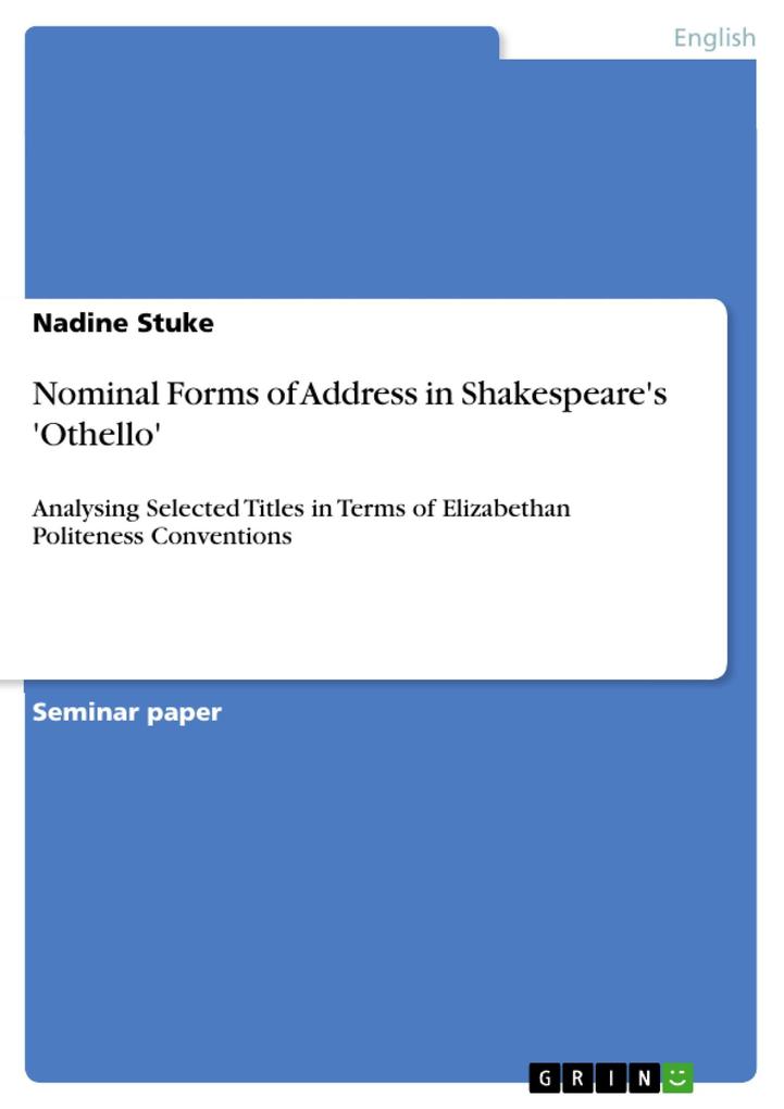 Nominal Forms of Address in Shakespeare‘s Othello