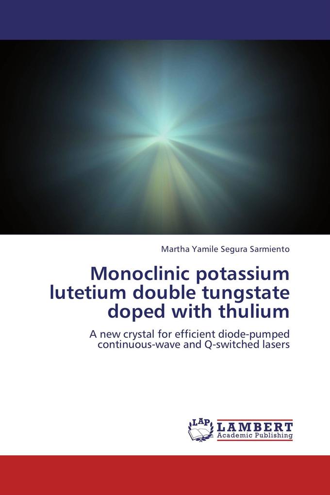 Monoclinic potassium lutetium double tungstate doped with thulium