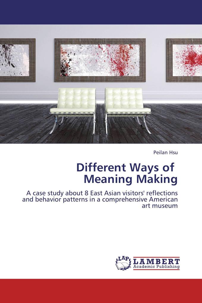Different Ways of Meaning Making