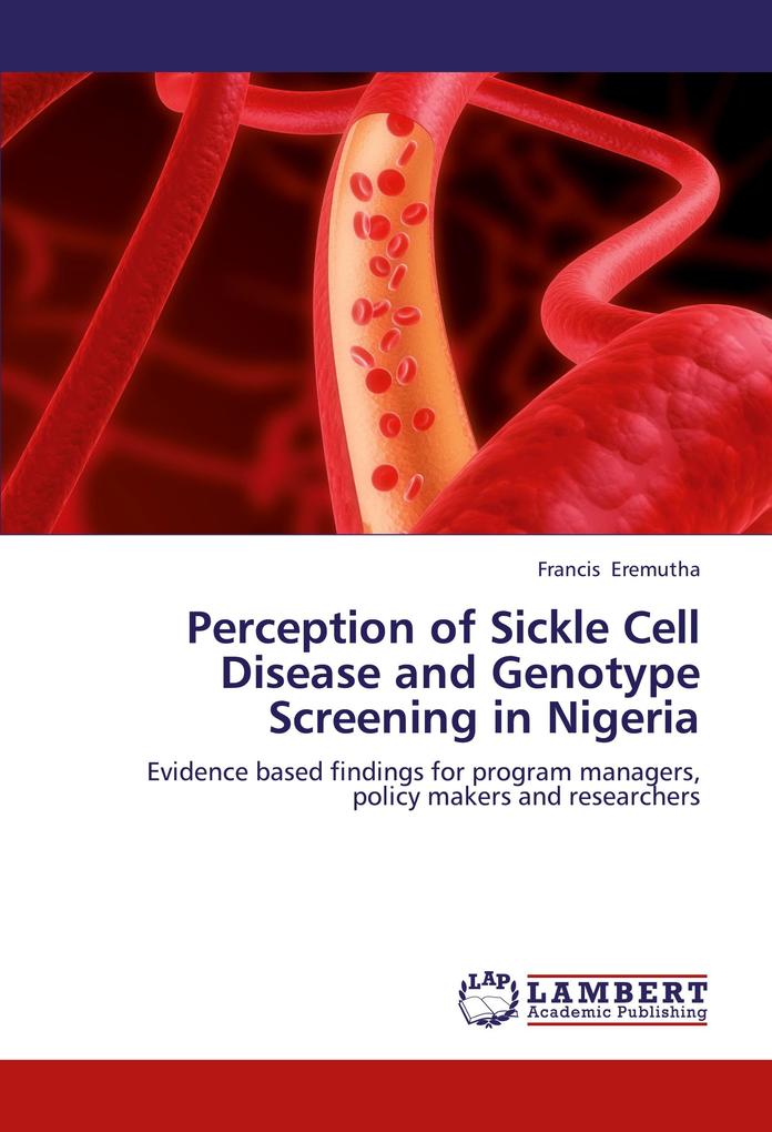 Perception of Sickle Cell Disease and Genotype Screening in Nigeria