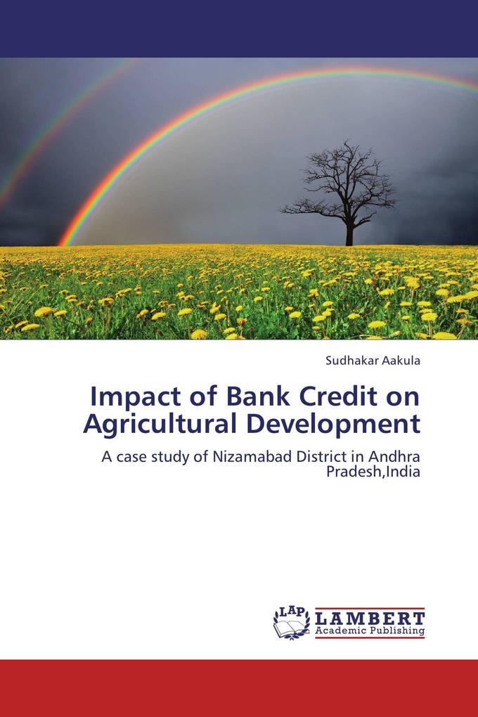 Impact of Bank Credit on Agricultural Development