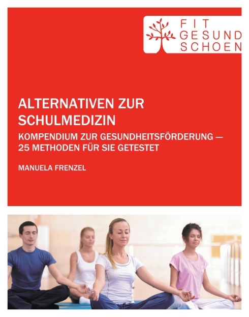 Alternativen zur Schulmedizin