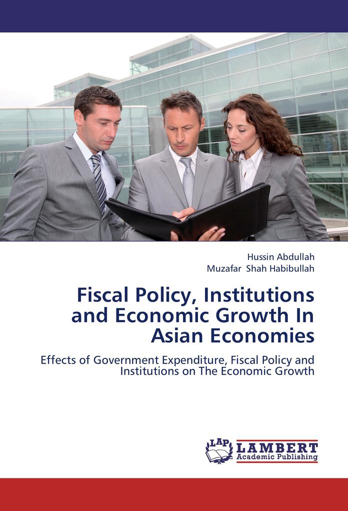 Fiscal Policy Institutions and Economic Growth In Asian Economies