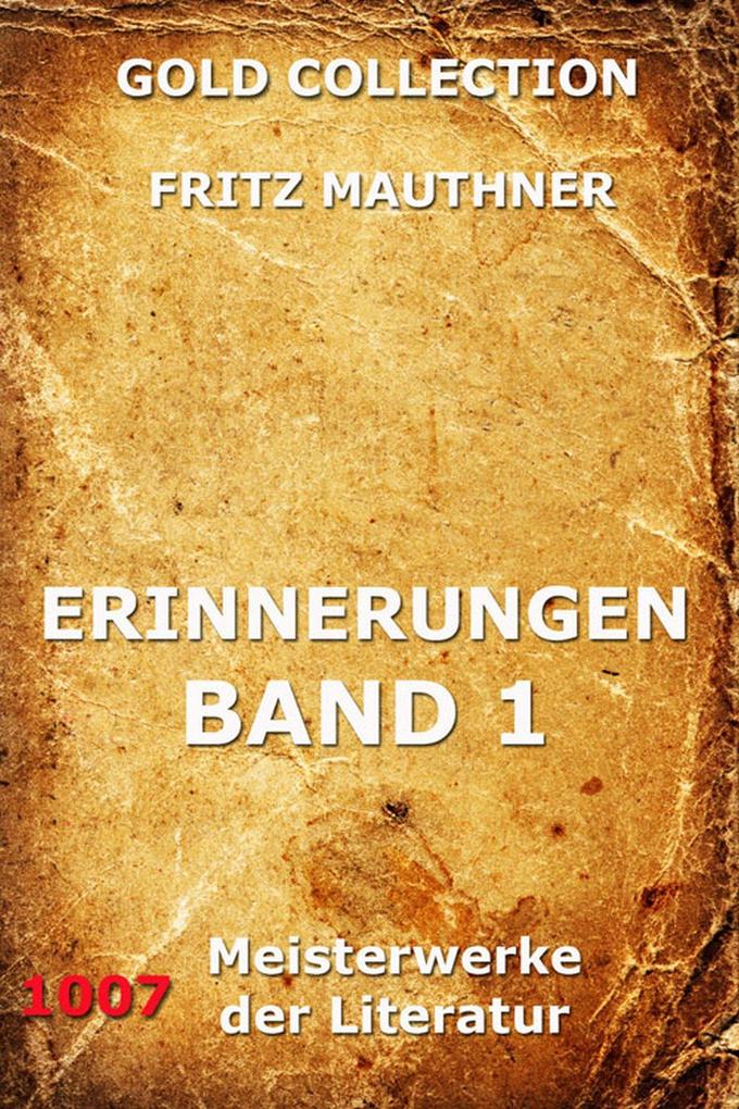 Erinnerungen Band 1