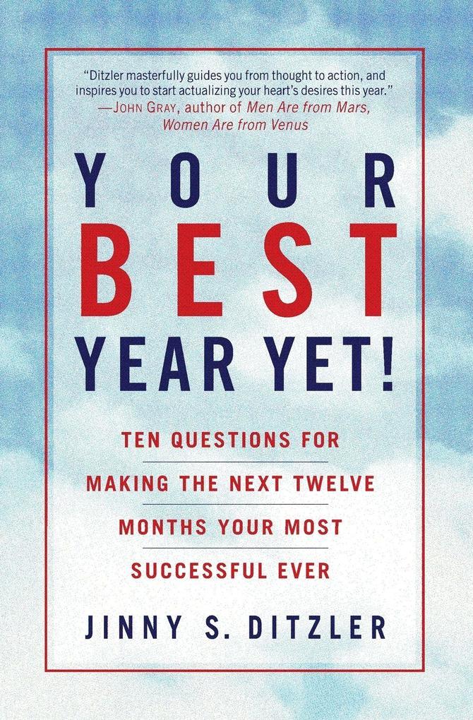 Your Best Year Yet!