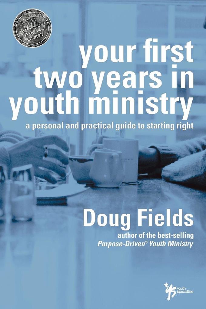 The Your First Two Years in Youth Ministry