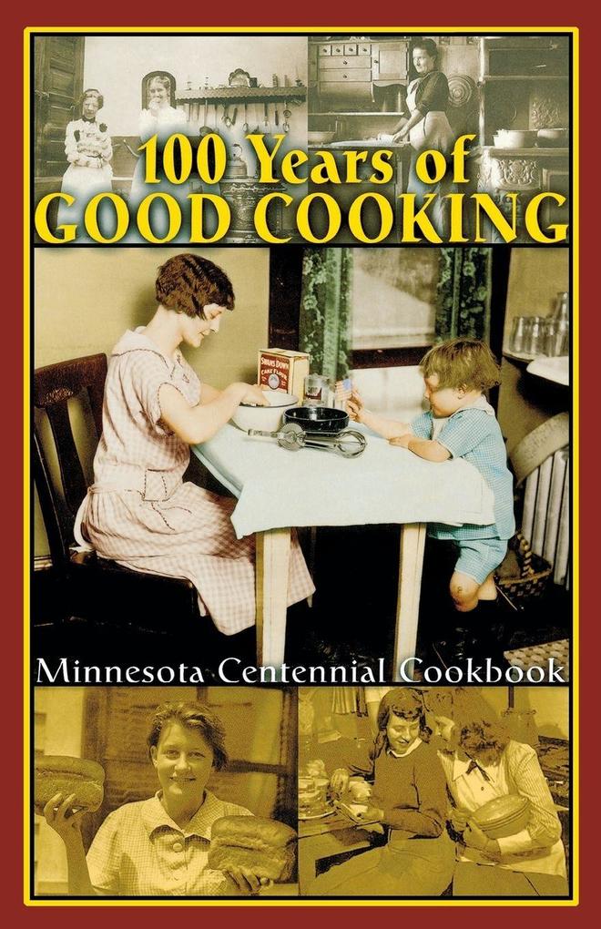 100 Years of Good Cooking