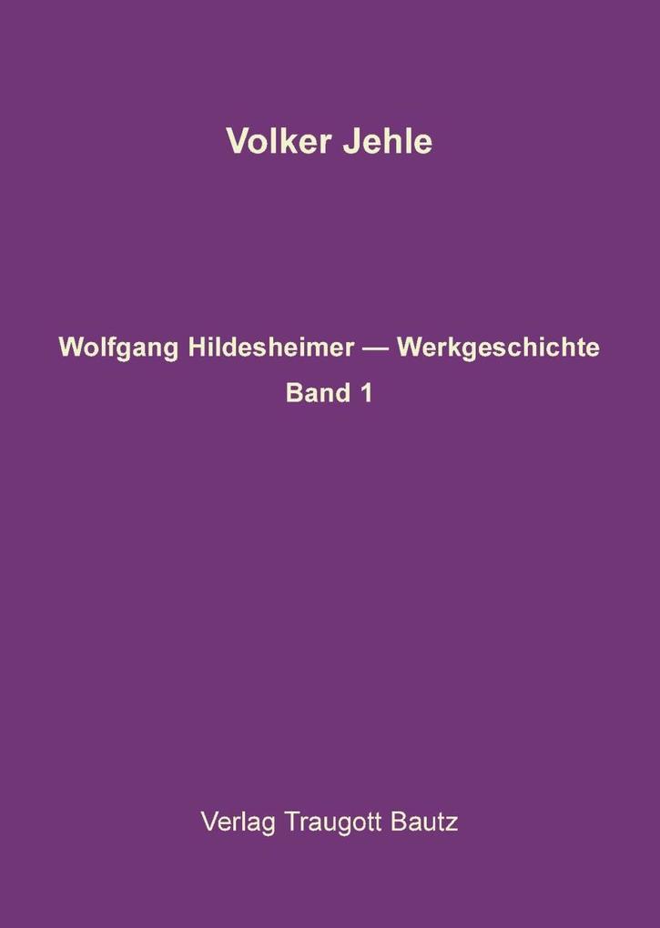 Wolfgang Hildesheimer. Werkausgabe - Volker Jehle