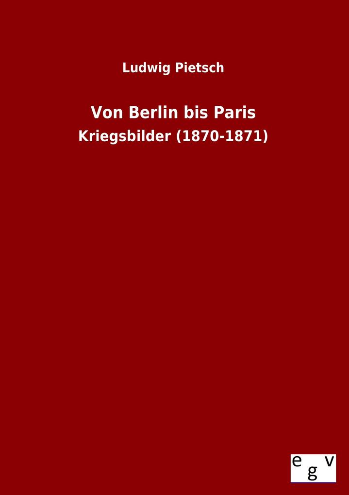Von Berlin bis Paris