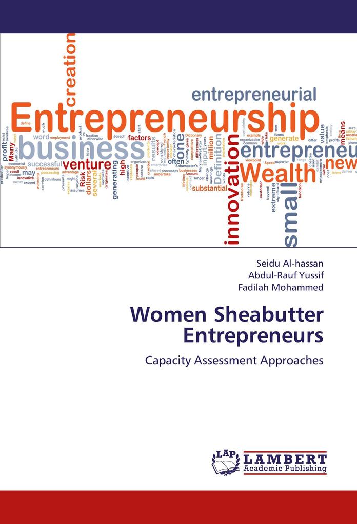 Women Sheabutter Entrepreneurs - Seidu Al-hassan/ Abdul-Rauf Yussif/ Fadilah Mohammed