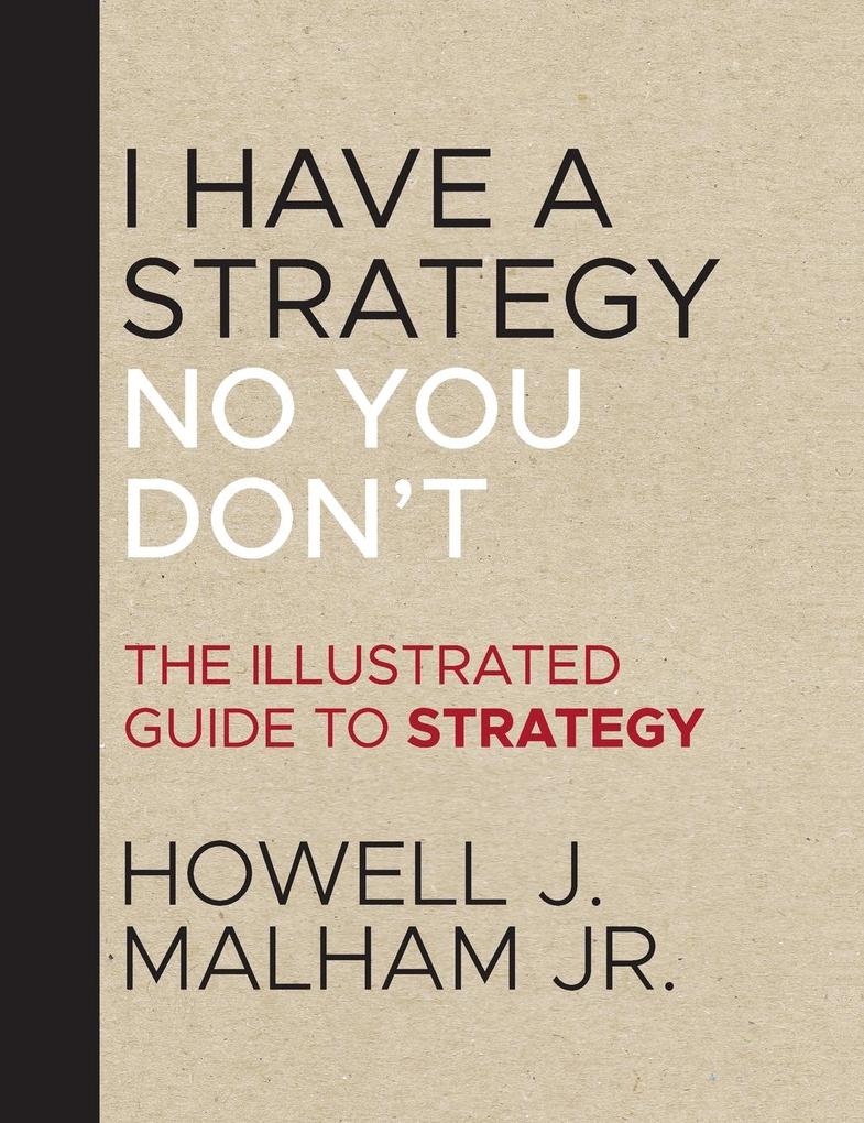 I Have a Strategy No You Don't