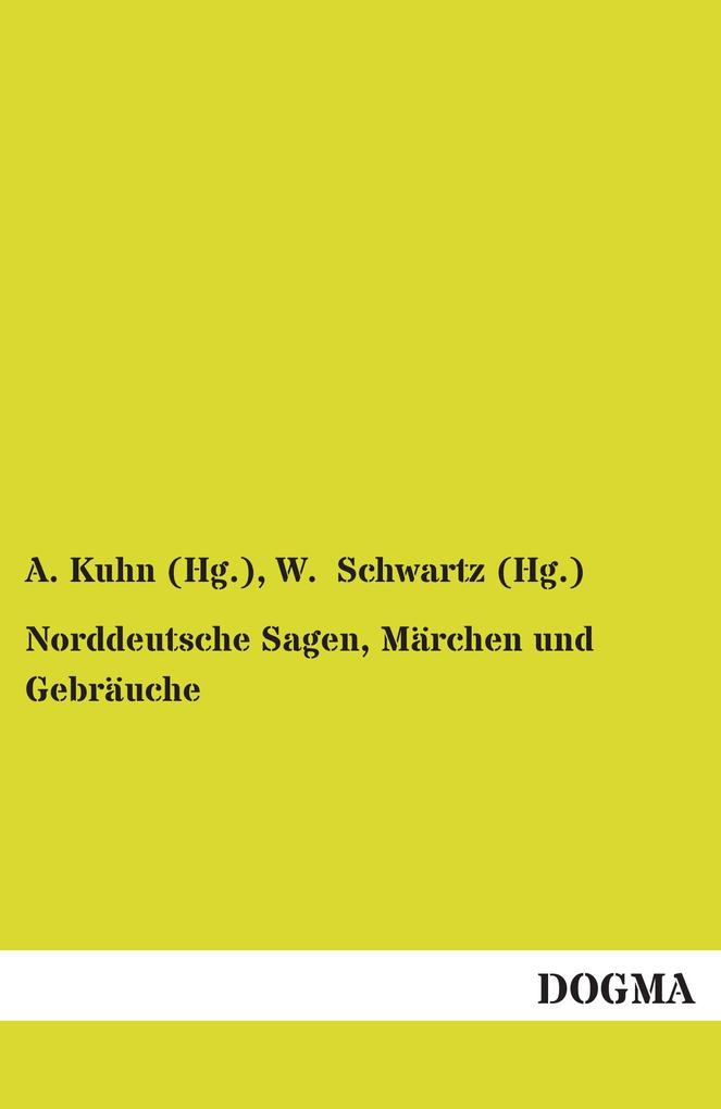 Norddeutsche Sagen Märchen und Gebräuche