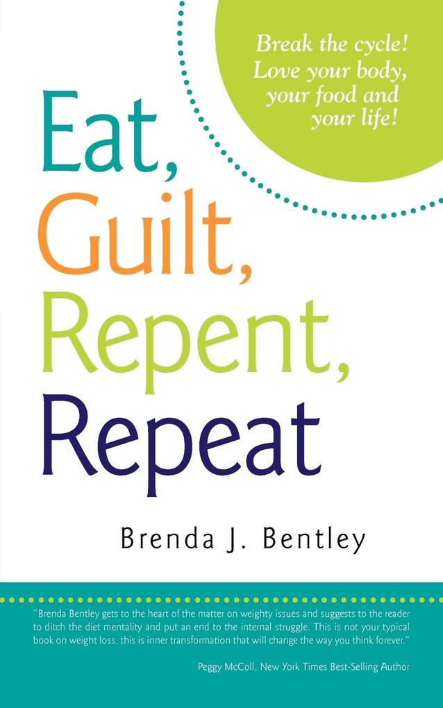 Eat Guilt Repent Repeat