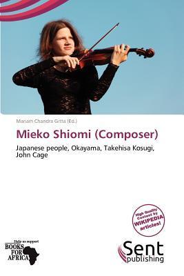 Mieko Shiomi (Composer)