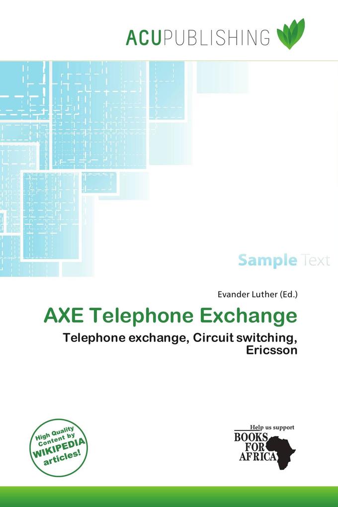 AXE Telephone Exchange