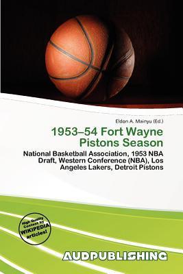 1953-54 Fort Wayne Pistons Season