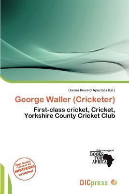 George Waller (Cricketer)