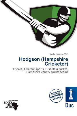Hodgson (Hampshire Cricketer)