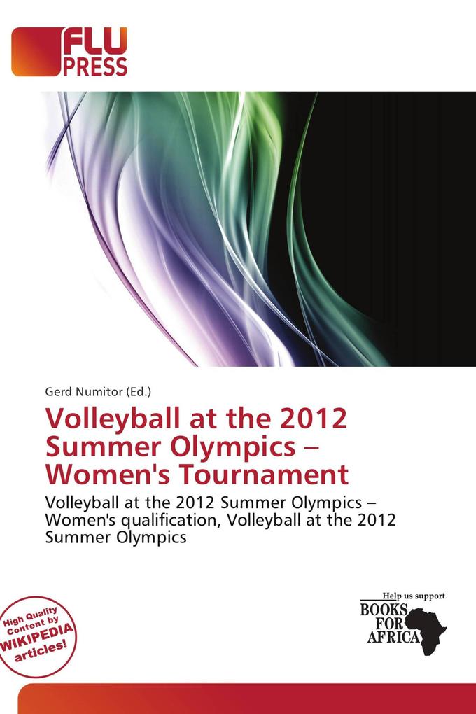 Volleyball at the 2012 Summer Olympics - Women's Tournament